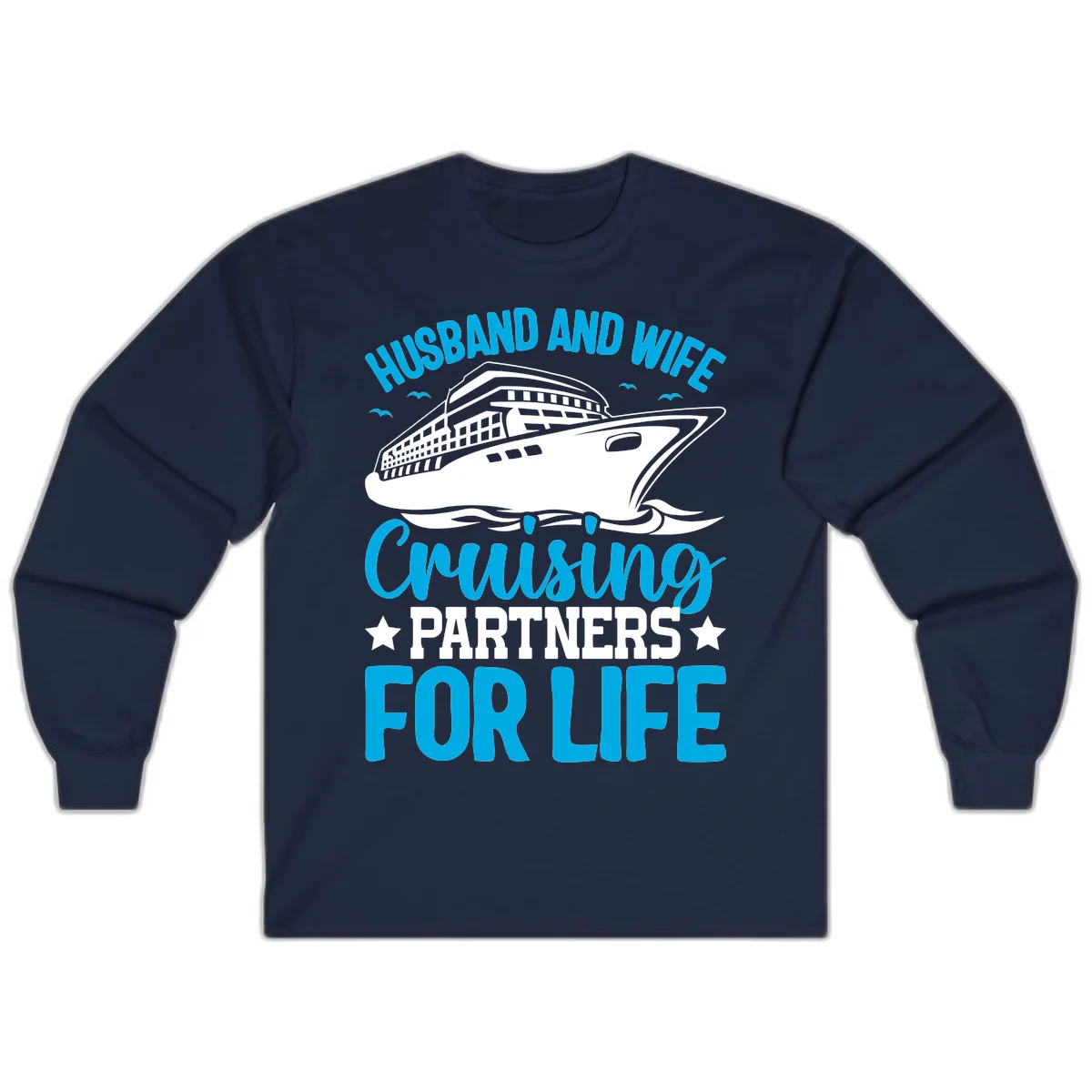 Husband And Wife Cruising Partners For Life Long Sleeve in Navy