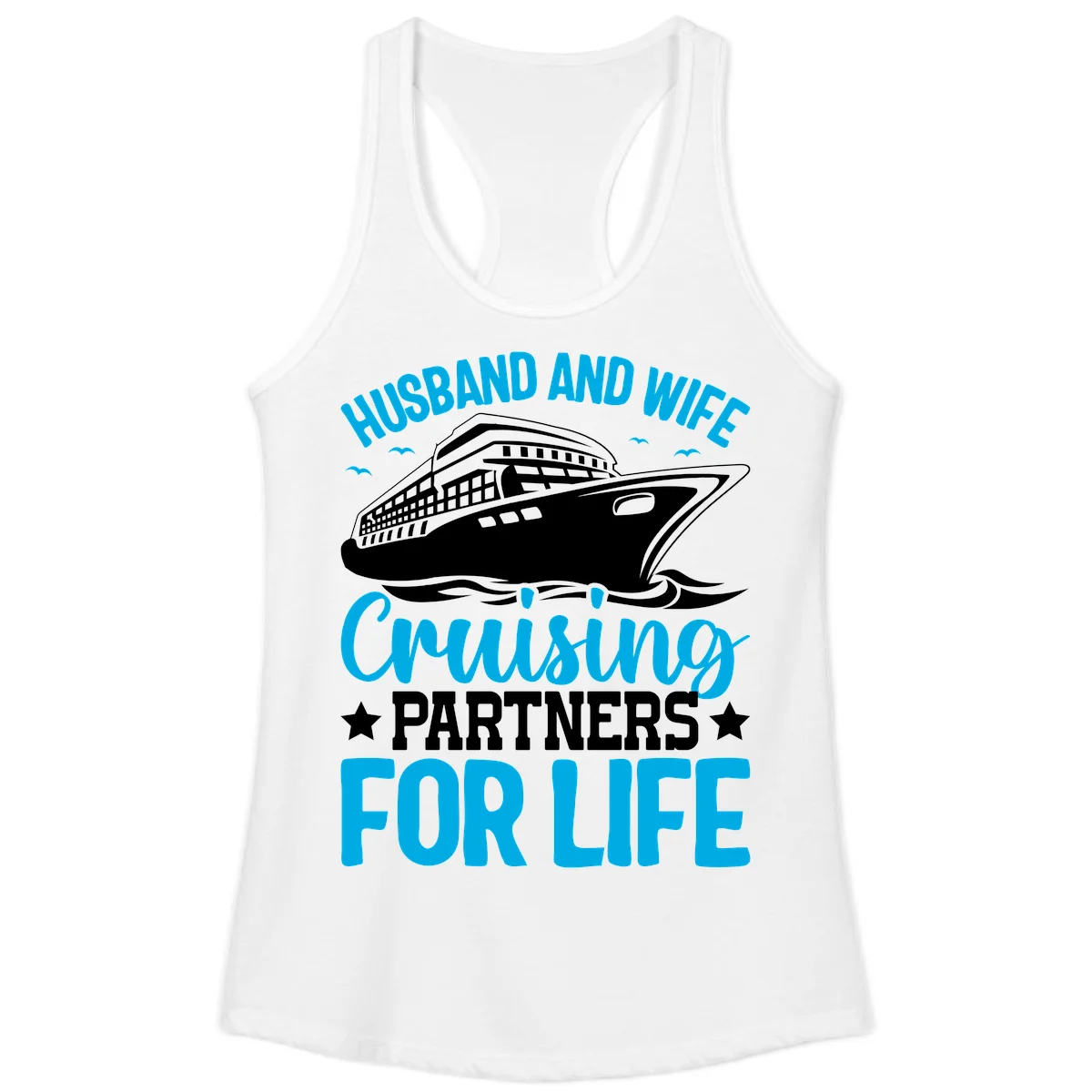 Husband And Wife Cruising Partners For Life Ladies Tank in White