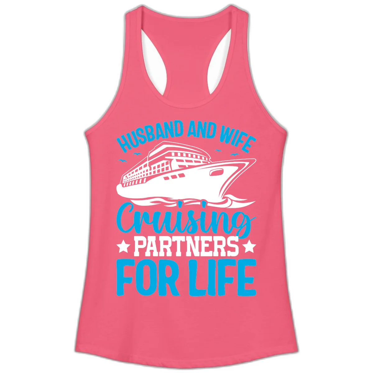 Husband And Wife Cruising Partners For Life Ladies Tank in Hot Pink