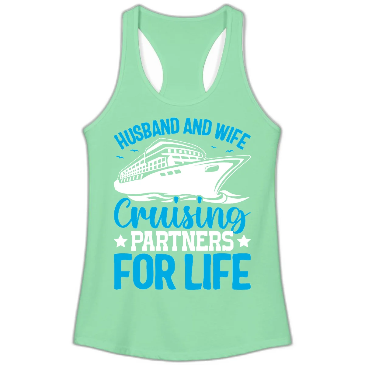Husband And Wife Cruising Partners For Life Ladies Tank in Solid Mint