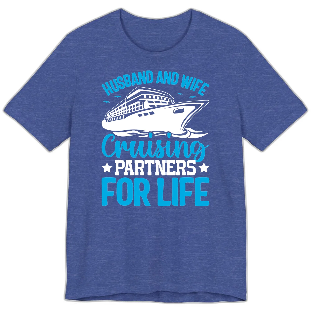 Husband And Wife Cruising Partners For Life Premium T-Shirt in Heather True Royal