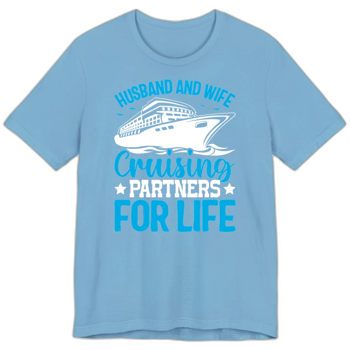 Husband And Wife Cruising Partners For Life Premium T-Shirt in Ocean Blue