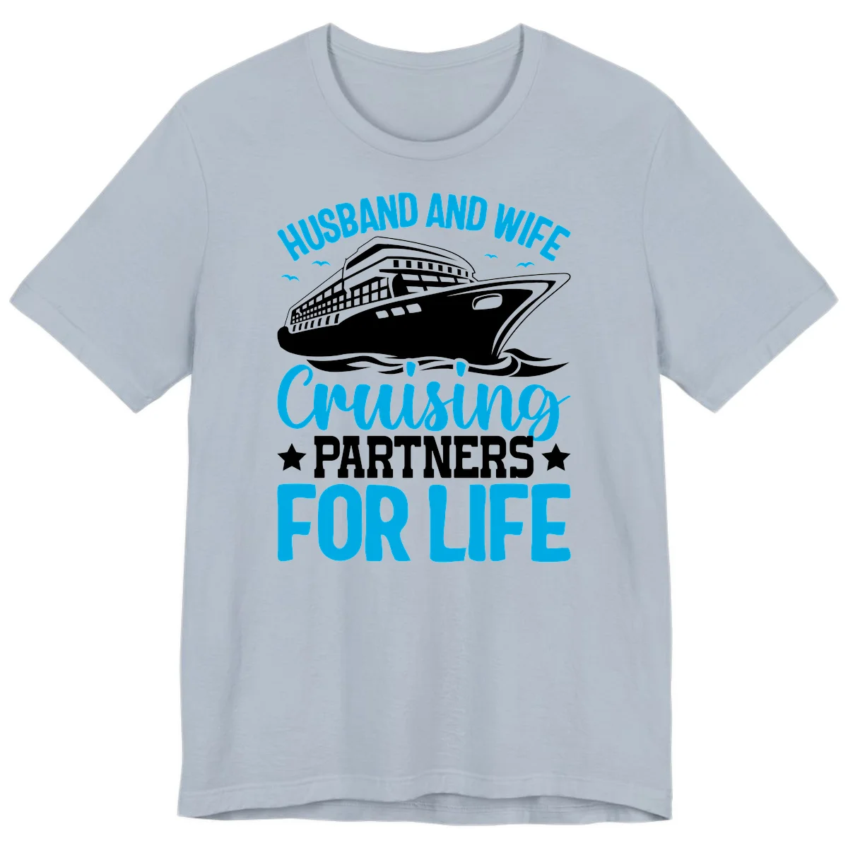 Husband And Wife Cruising Partners For Life Premium T-Shirt in Light Blue
