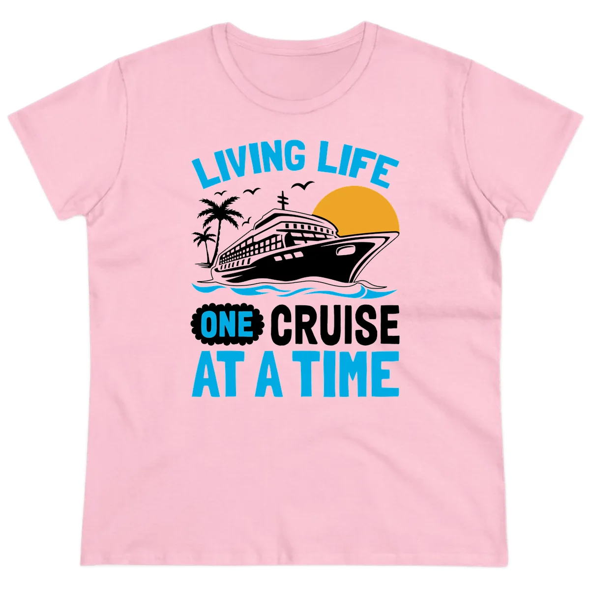 Living Life One Cruise At A Time Ladies Tee in Light Pink