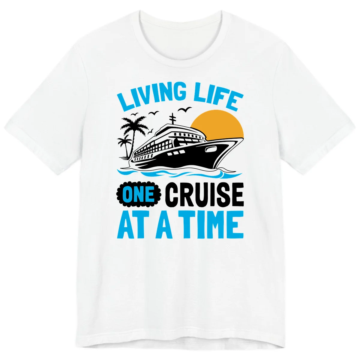 Living Life One Cruise At A Time Premium T-Shirt in White