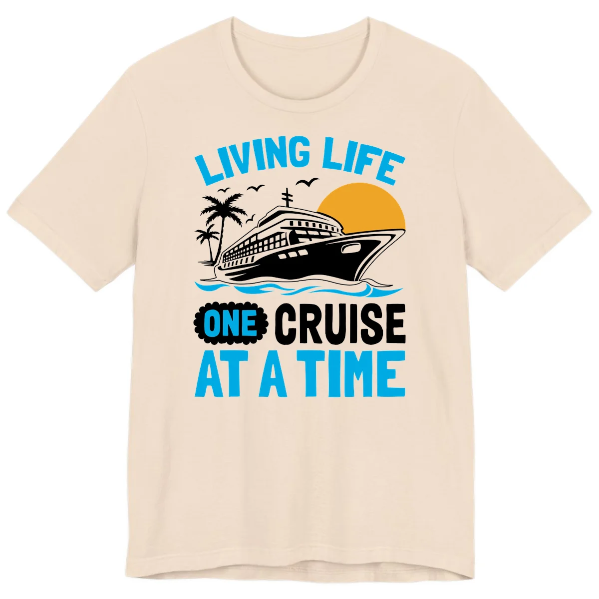 Living Life One Cruise At A Time Premium T-Shirt in Soft Cream