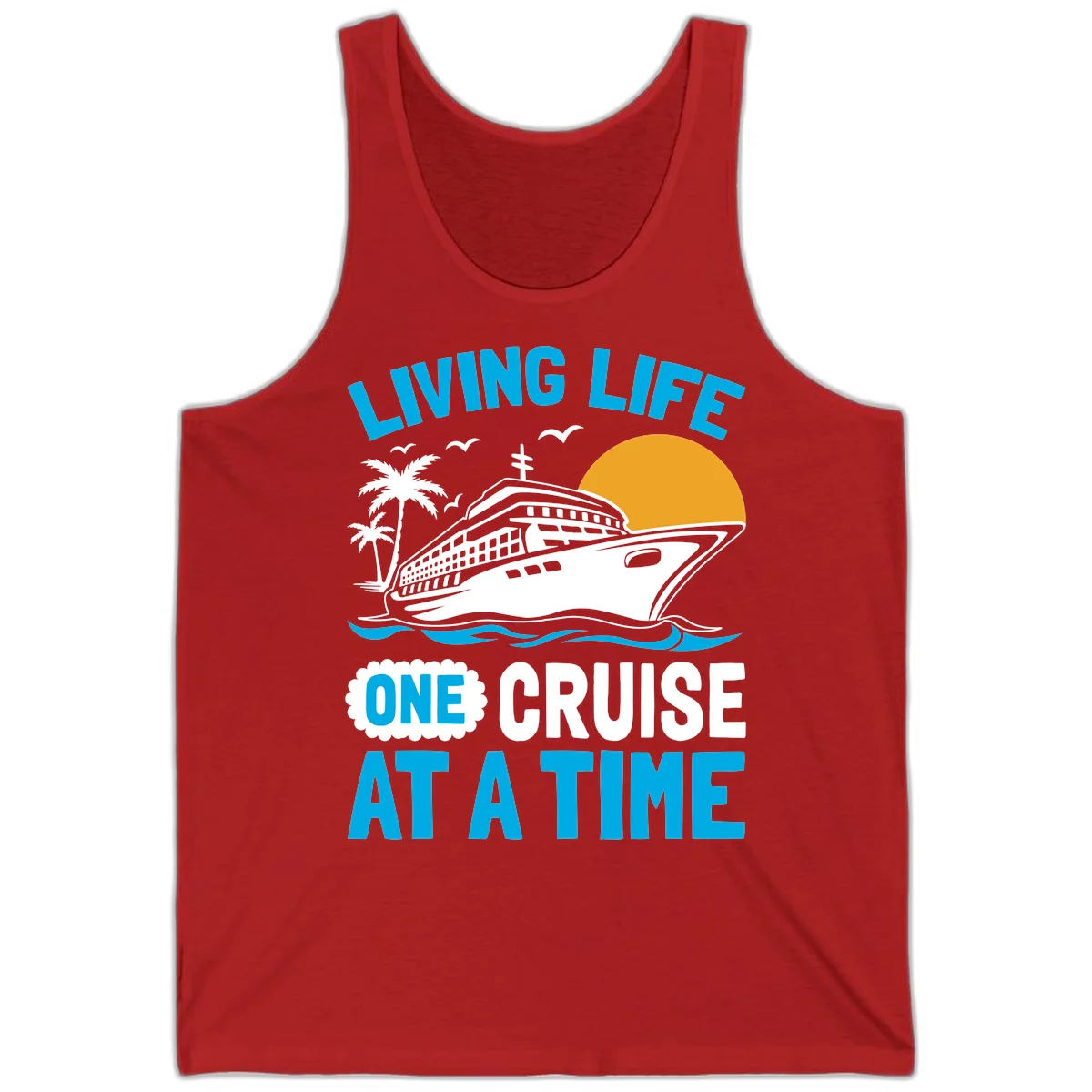 Living Life One Cruise At A Time Tank in Red