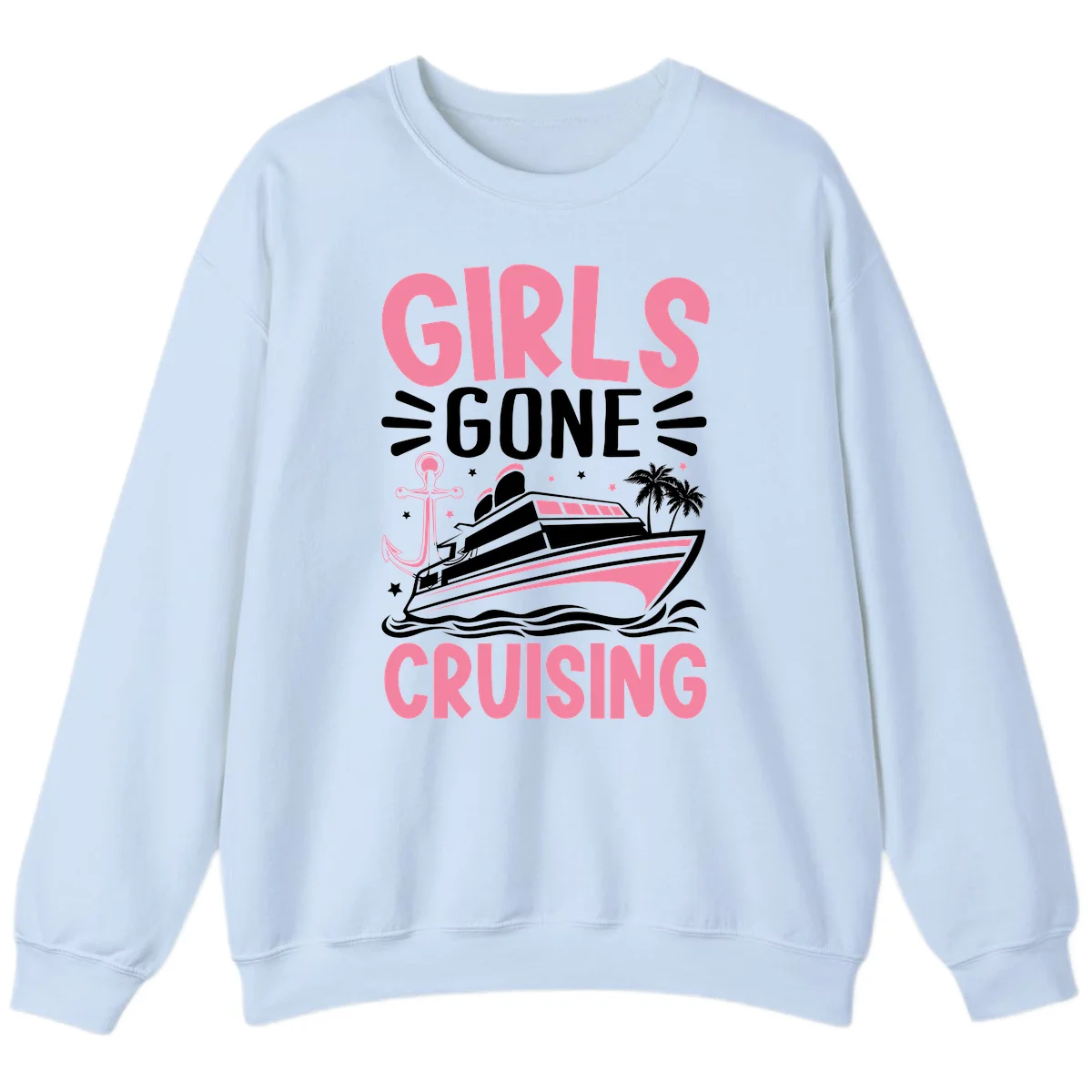 Girls Gone Cruising Sweatshirt in Light Blue