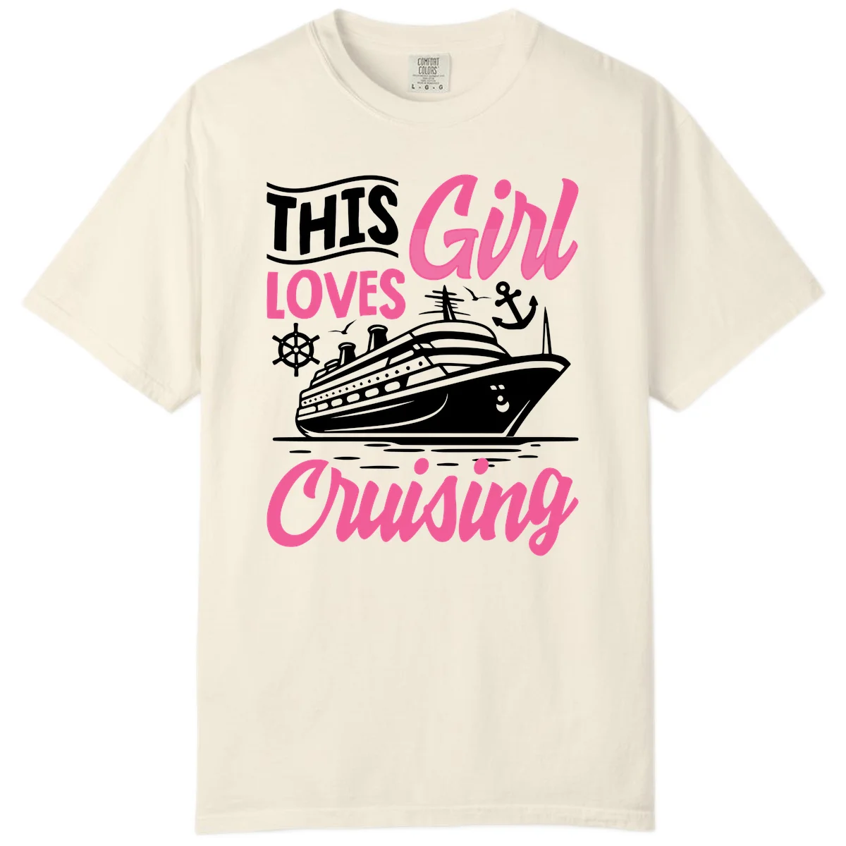 This Girl Loves Cruising Comfort Color in Ivory
