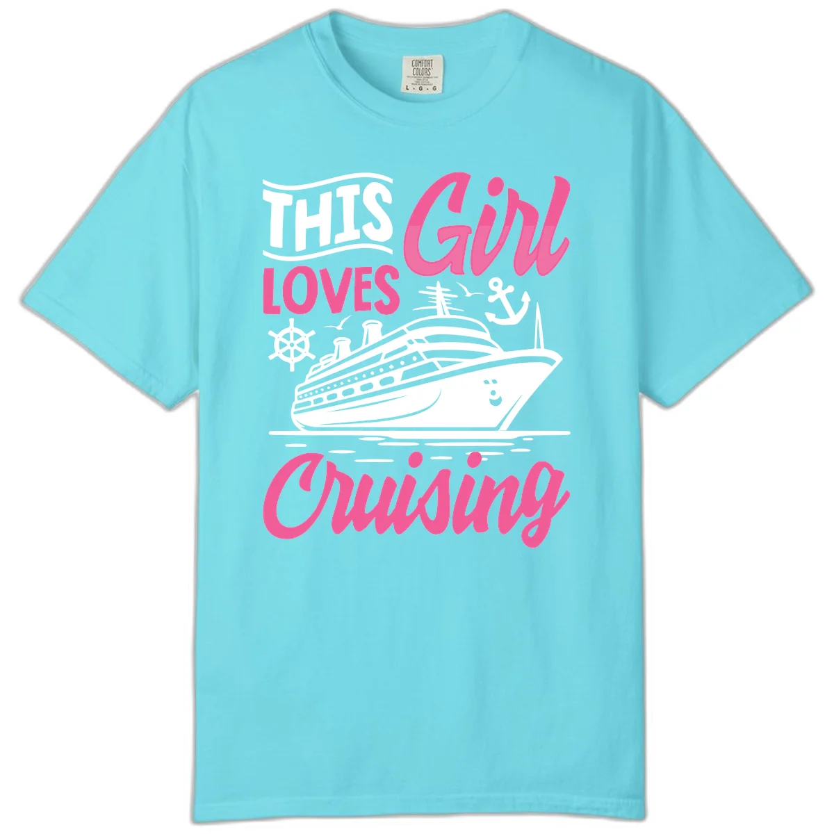 This Girl Loves Cruising Comfort Color in Lagoon Blue