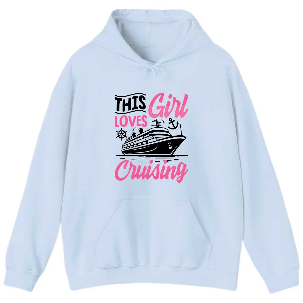 This Girl Loves Cruising Hoodie in Light Blue