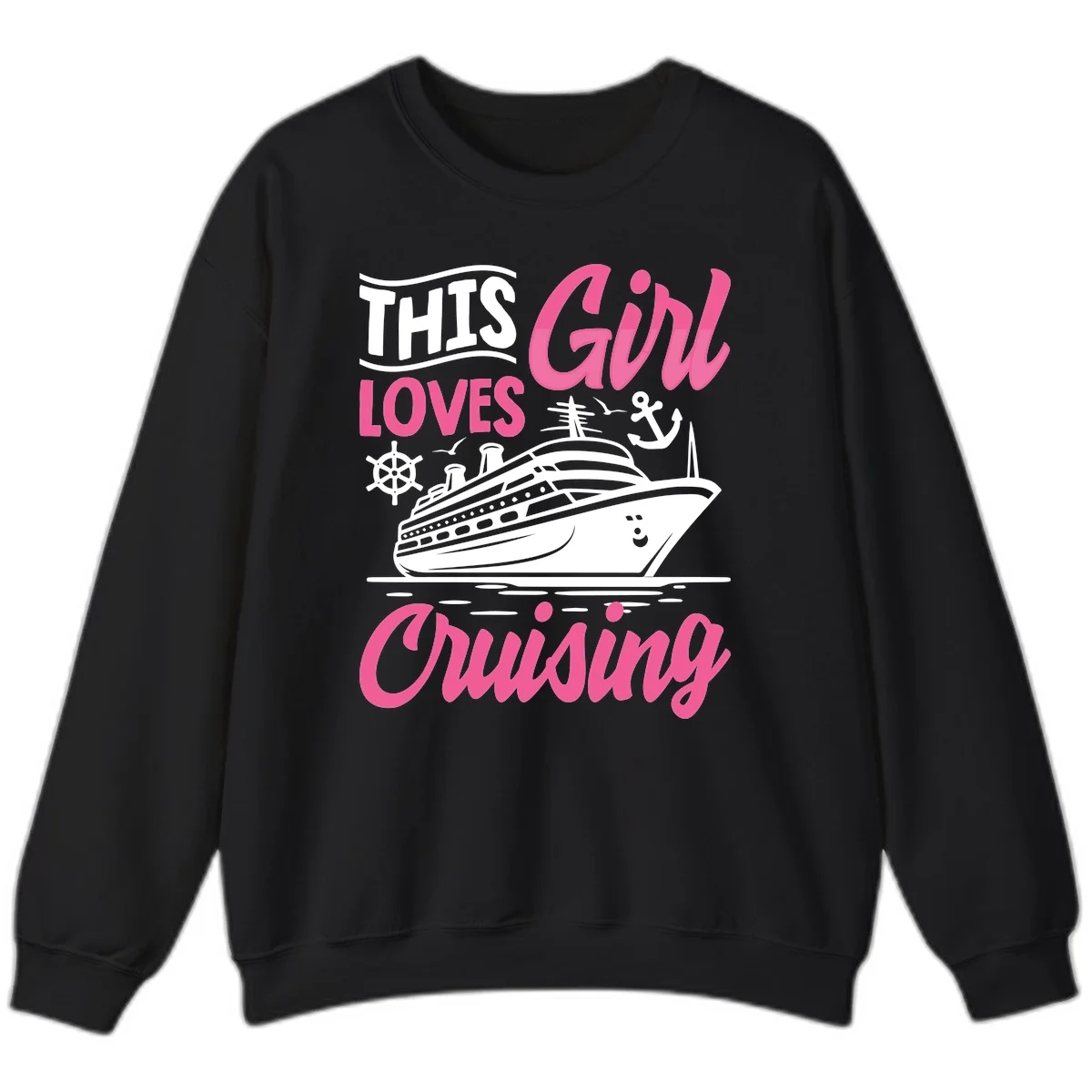 This Girl Loves Cruising Sweatshirt in Black