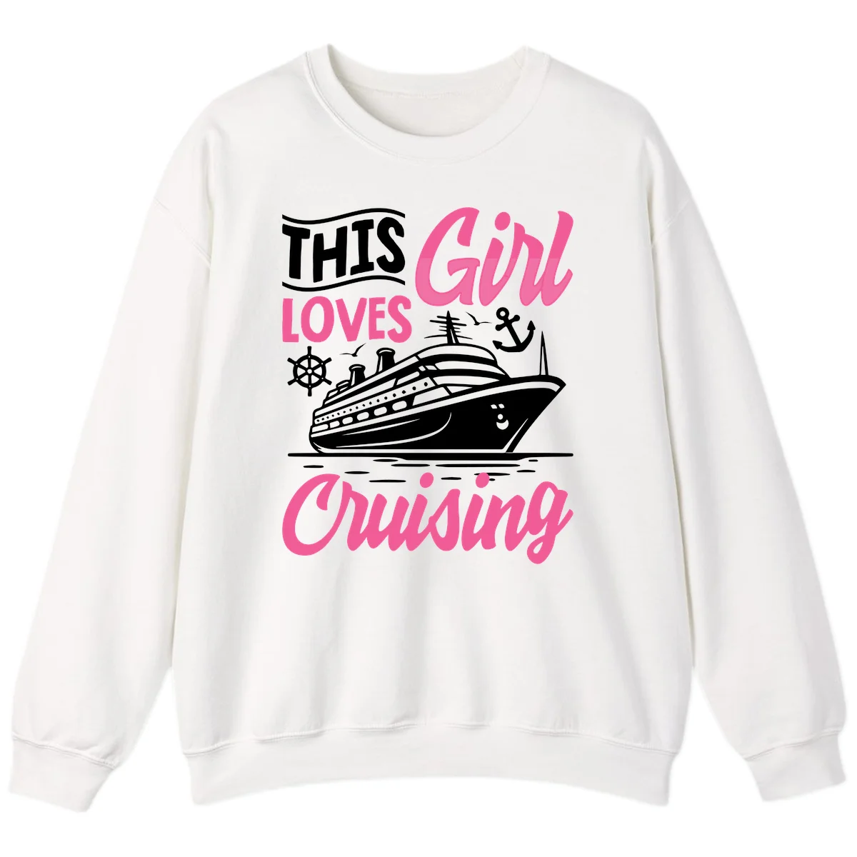 This Girl Loves Cruising Sweatshirt in White