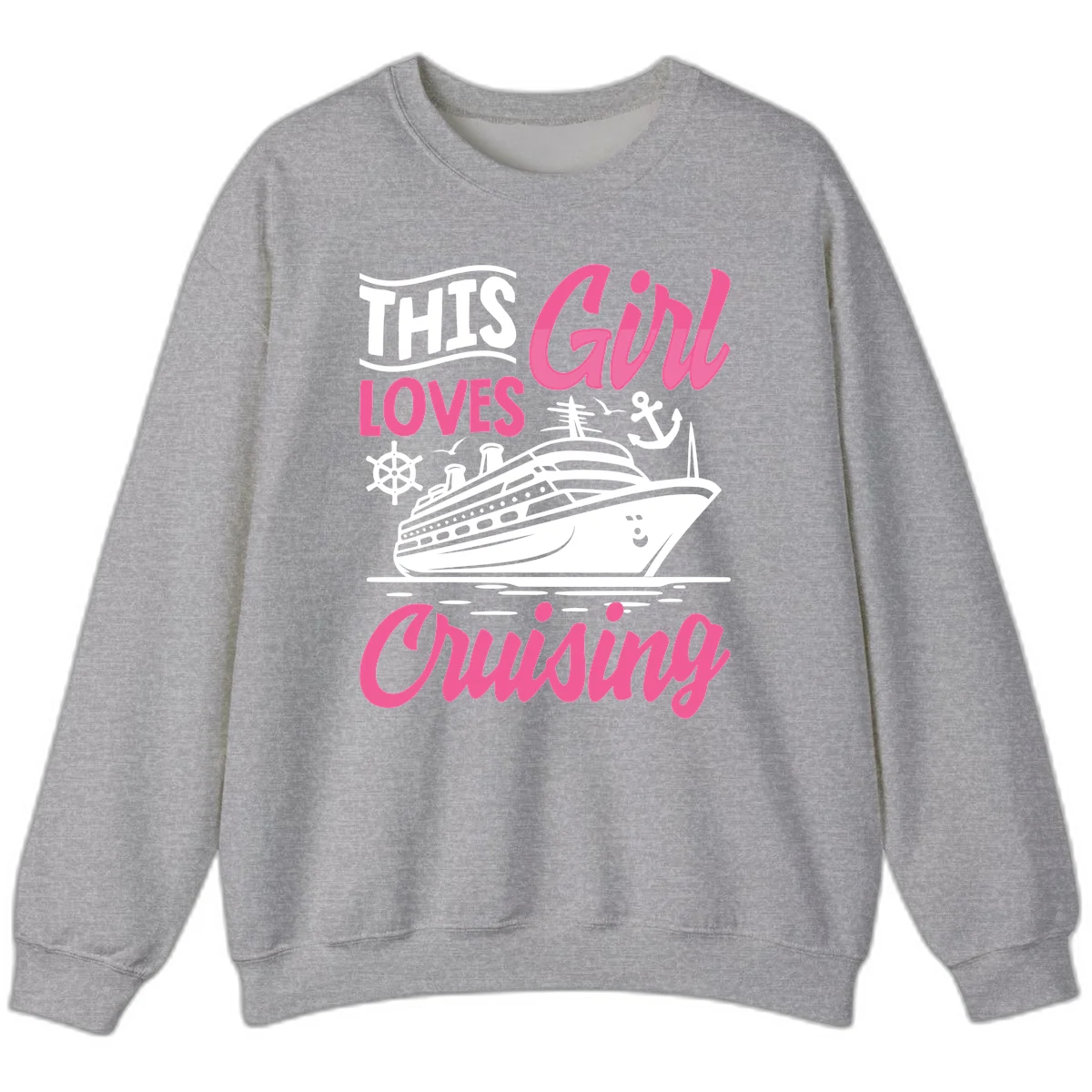 This Girl Loves Cruising Sweatshirt in Sport Grey