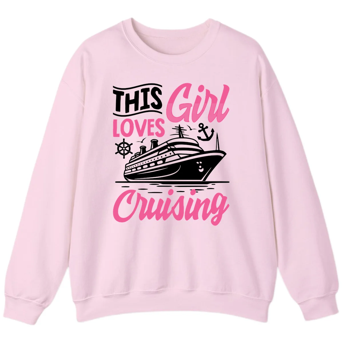 This Girl Loves Cruising Sweatshirt in Light Pink