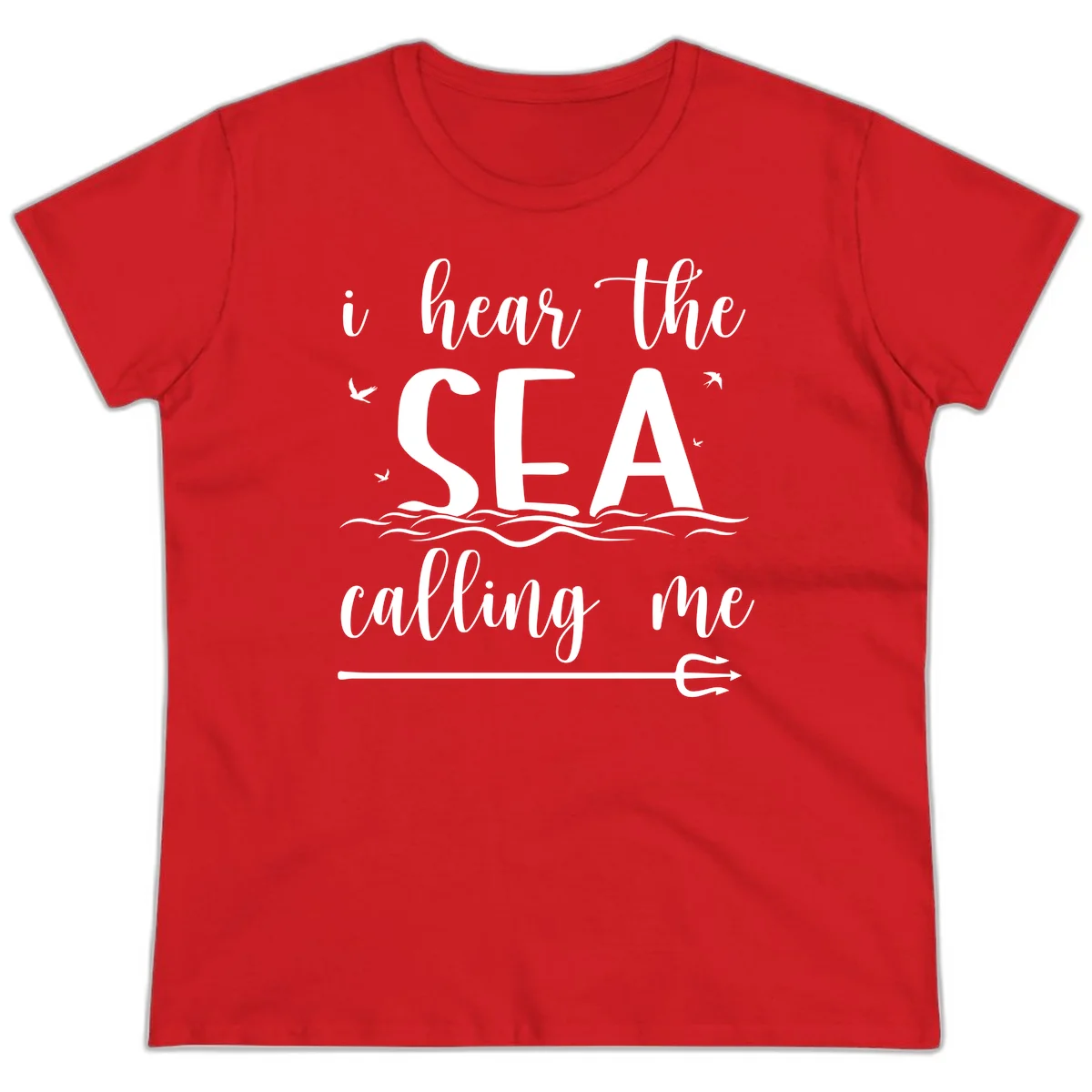 I Hear The Sea Calling Me Ladies Cruise Vacation Tee in Red