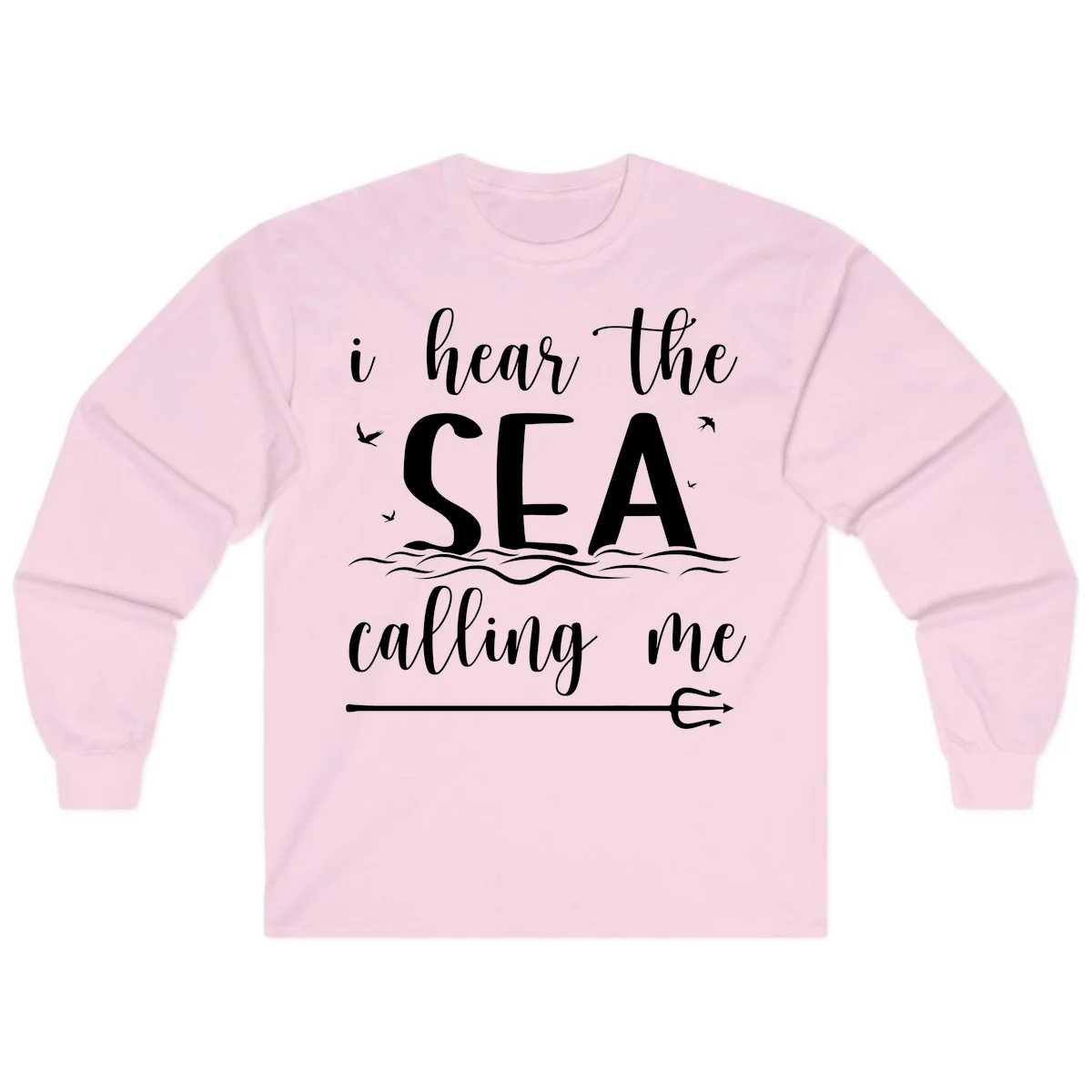 I Hear The Sea Calling Me Long Sleeve Cruise Shirt in Light Pink