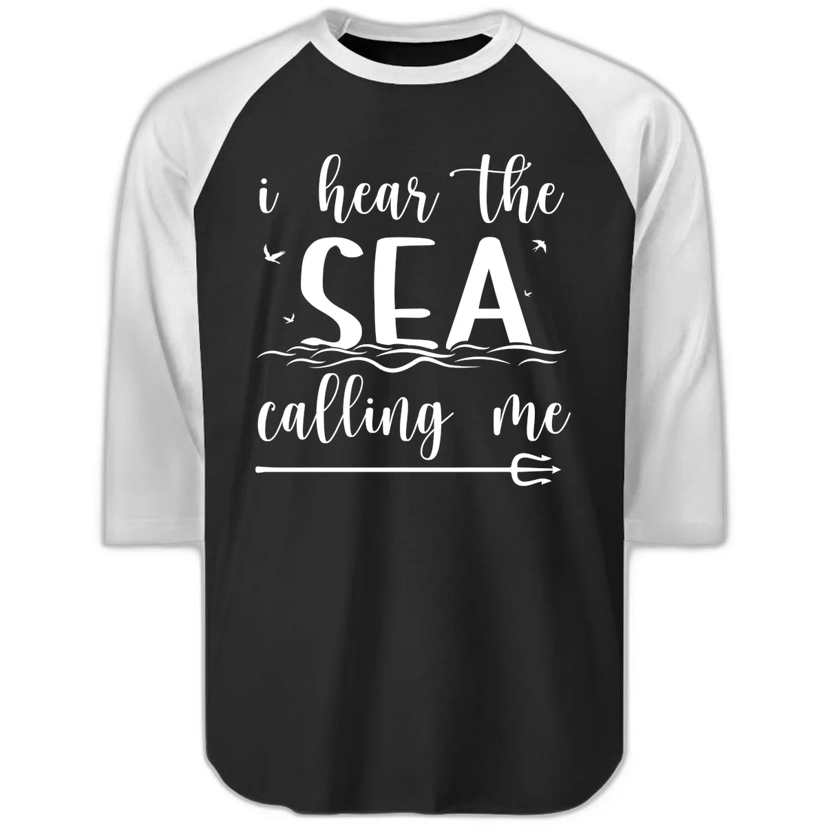 I Hear The Sea Calling Me Raglan 3/4 Sleeve Cruise Tee in Black White