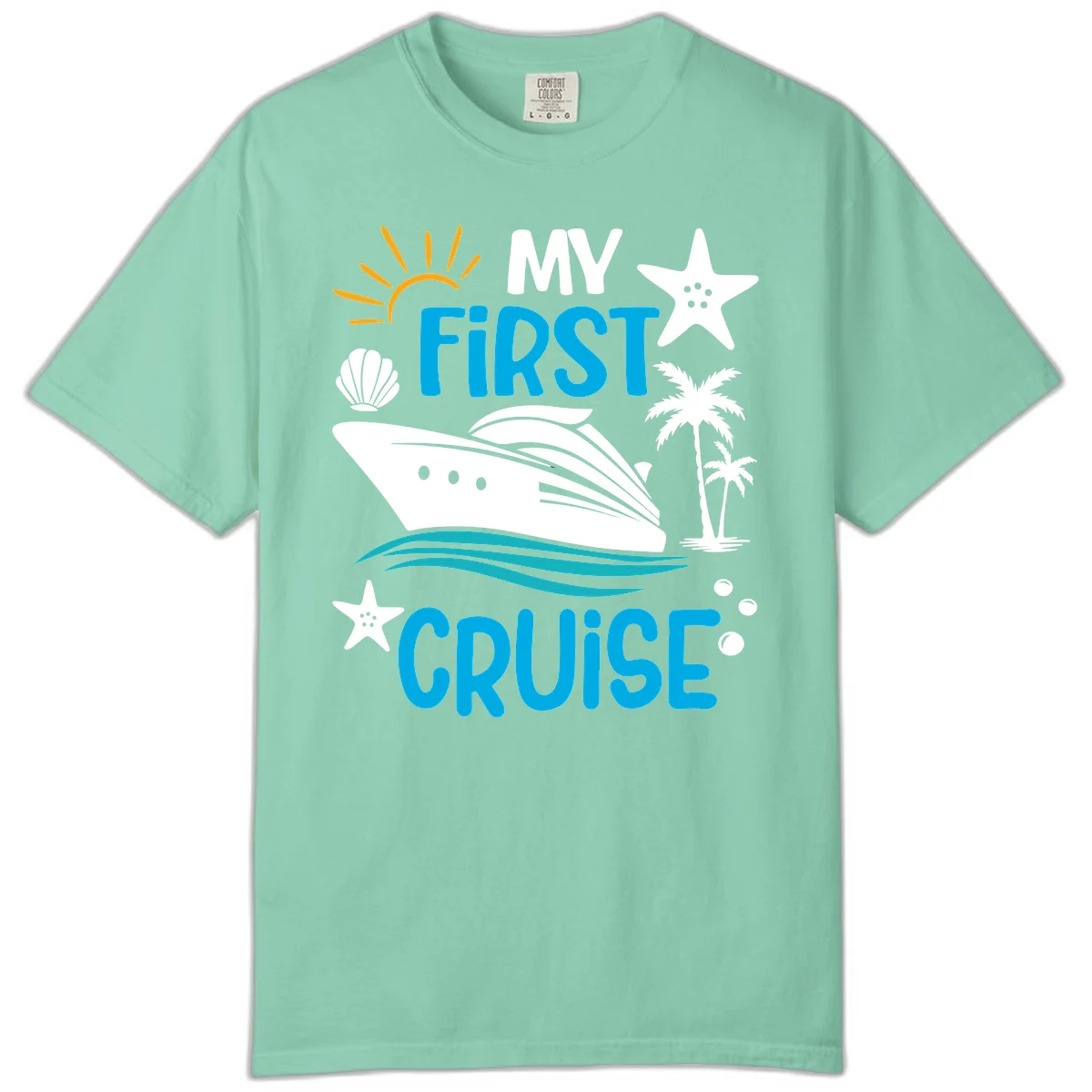 My First Cruise Comfort Color T-Shirt in Island Reef