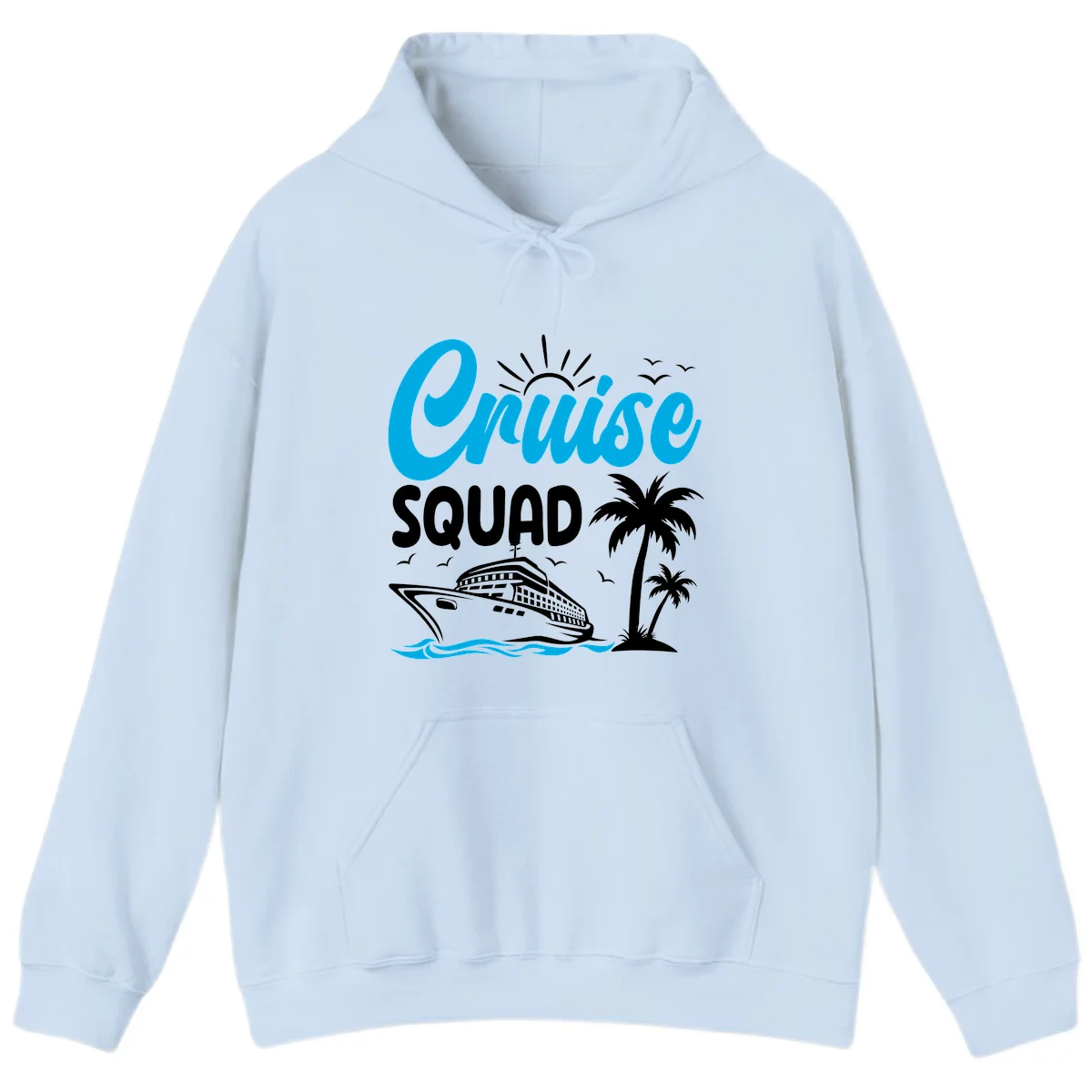 Cruise Squad Vacation Vibes Hoodie in Light Blue