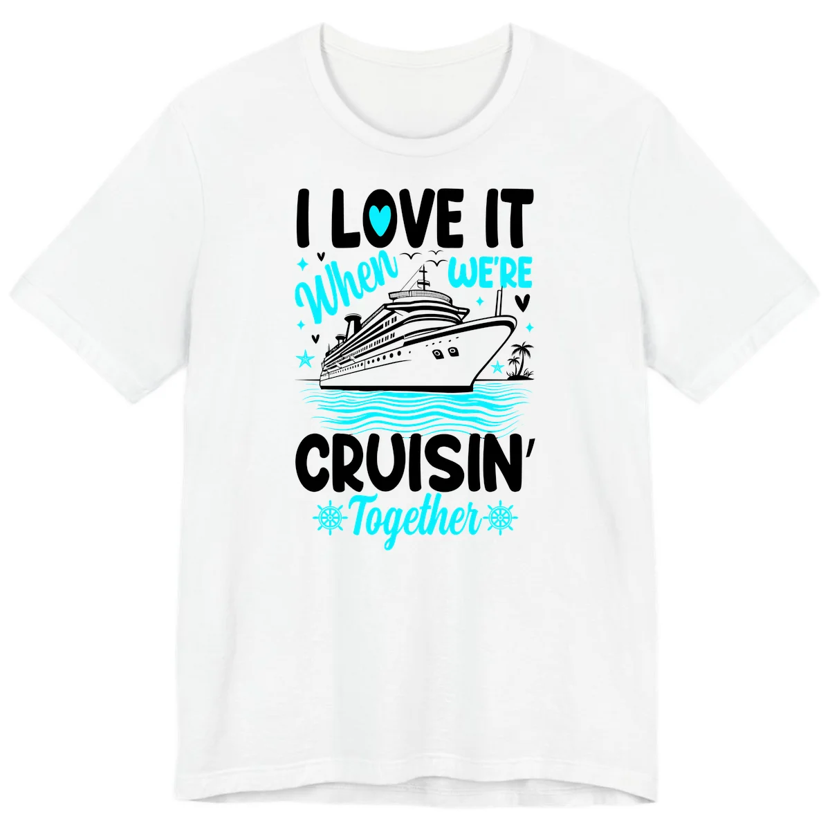 I Love It When We're Cruisin' Together Premium T-Shirt in White