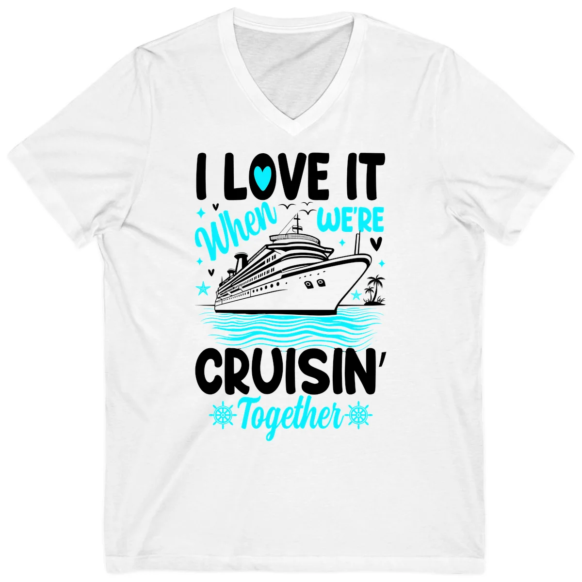 I Love It When We're Cruisin' Together V-Neck in White