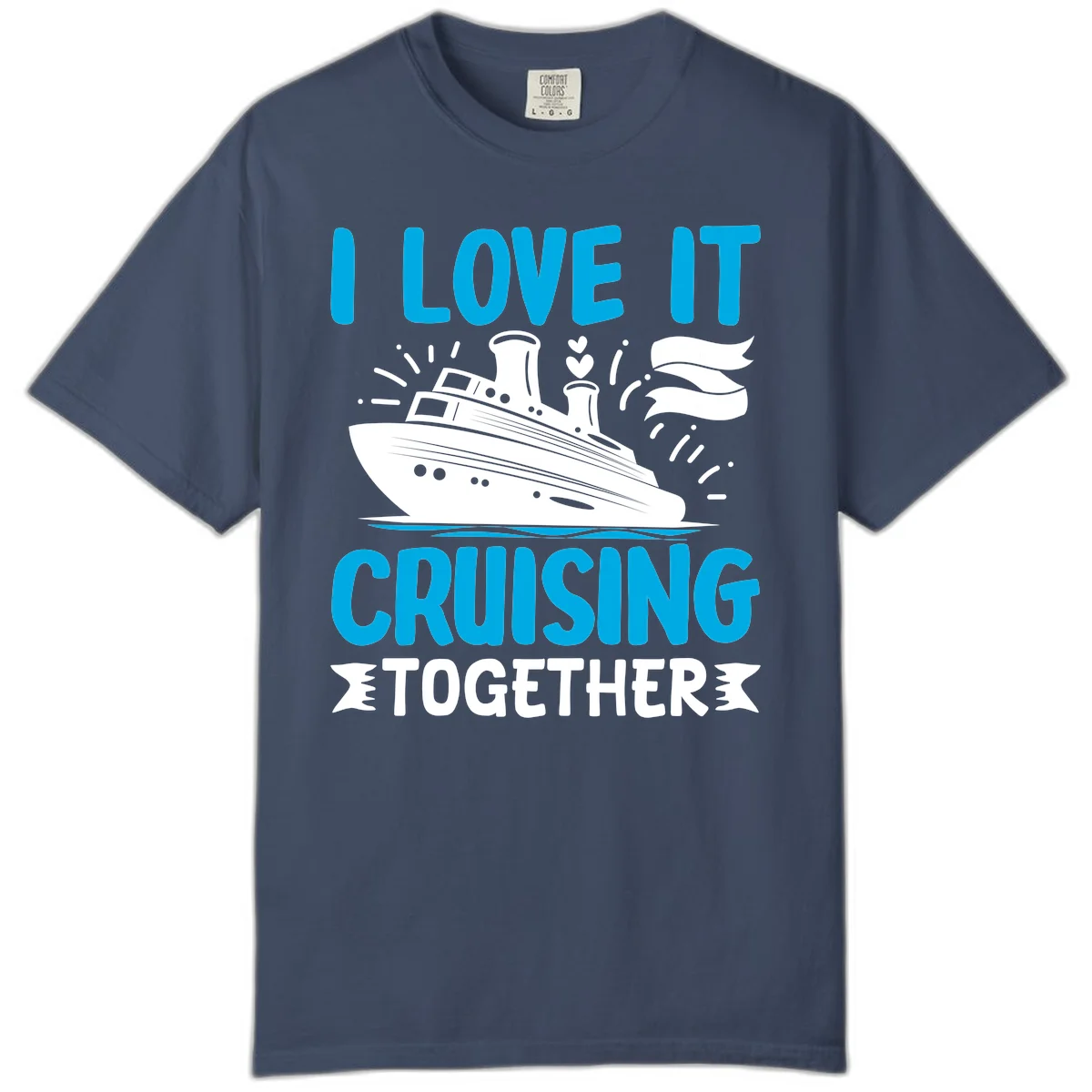 I Love It Cruising Together Comfort Color Shirt in Midnight