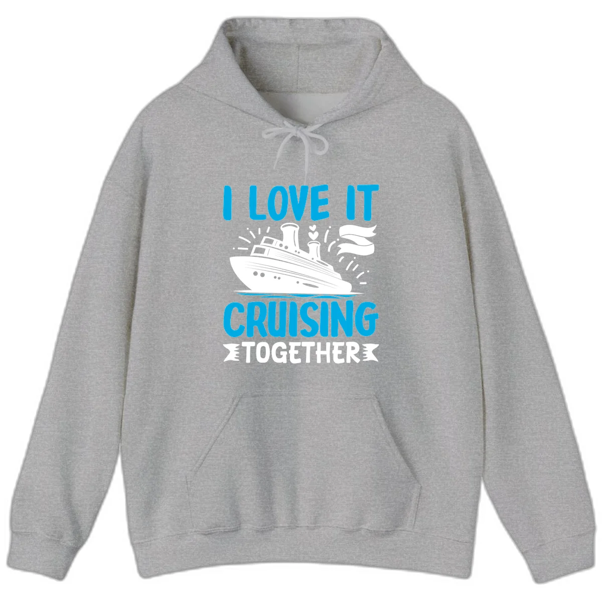 I Love It Cruising Together Cruise Hoodie in Sport Grey