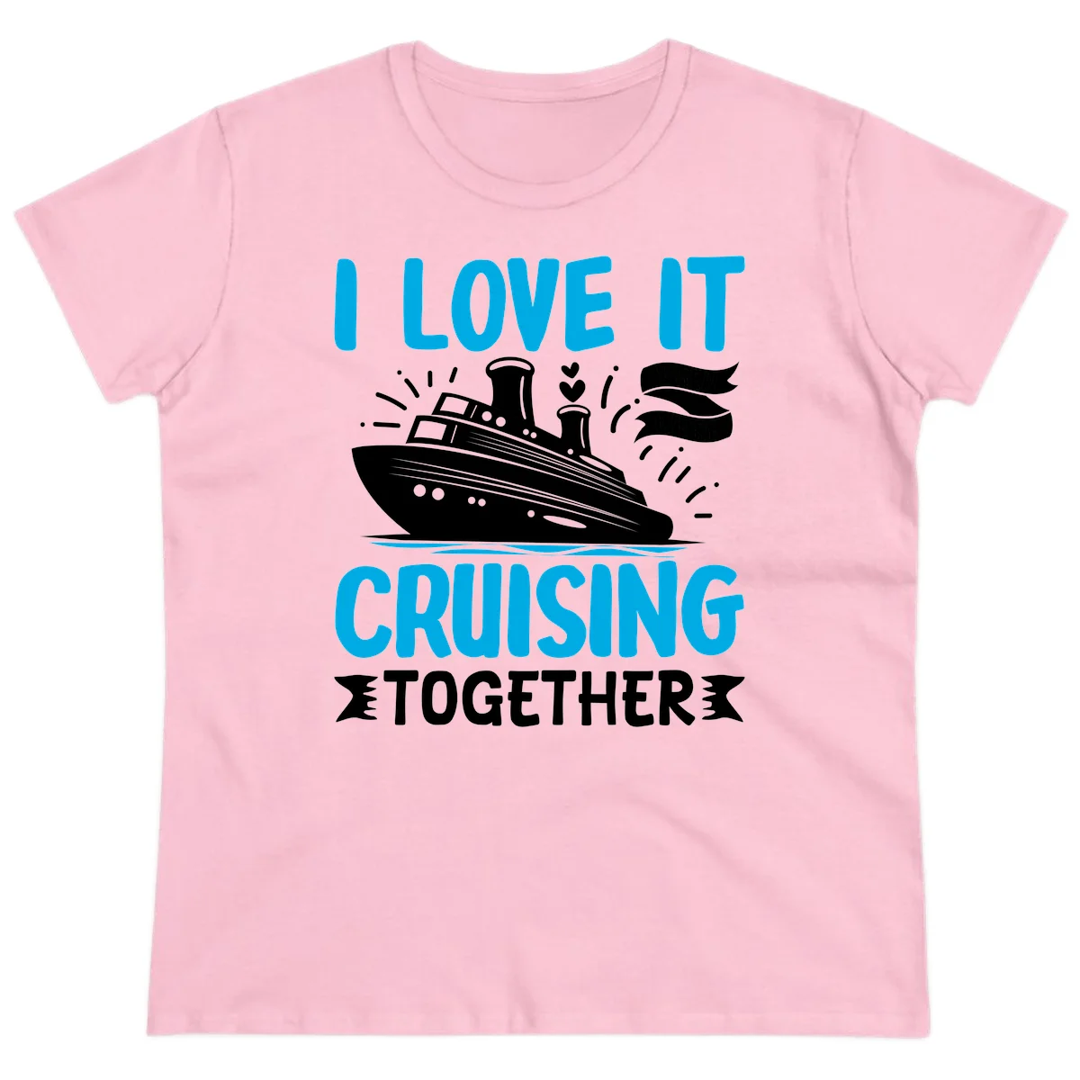 I Love It Cruising Together Ladies Cruise Tee in Light Pink