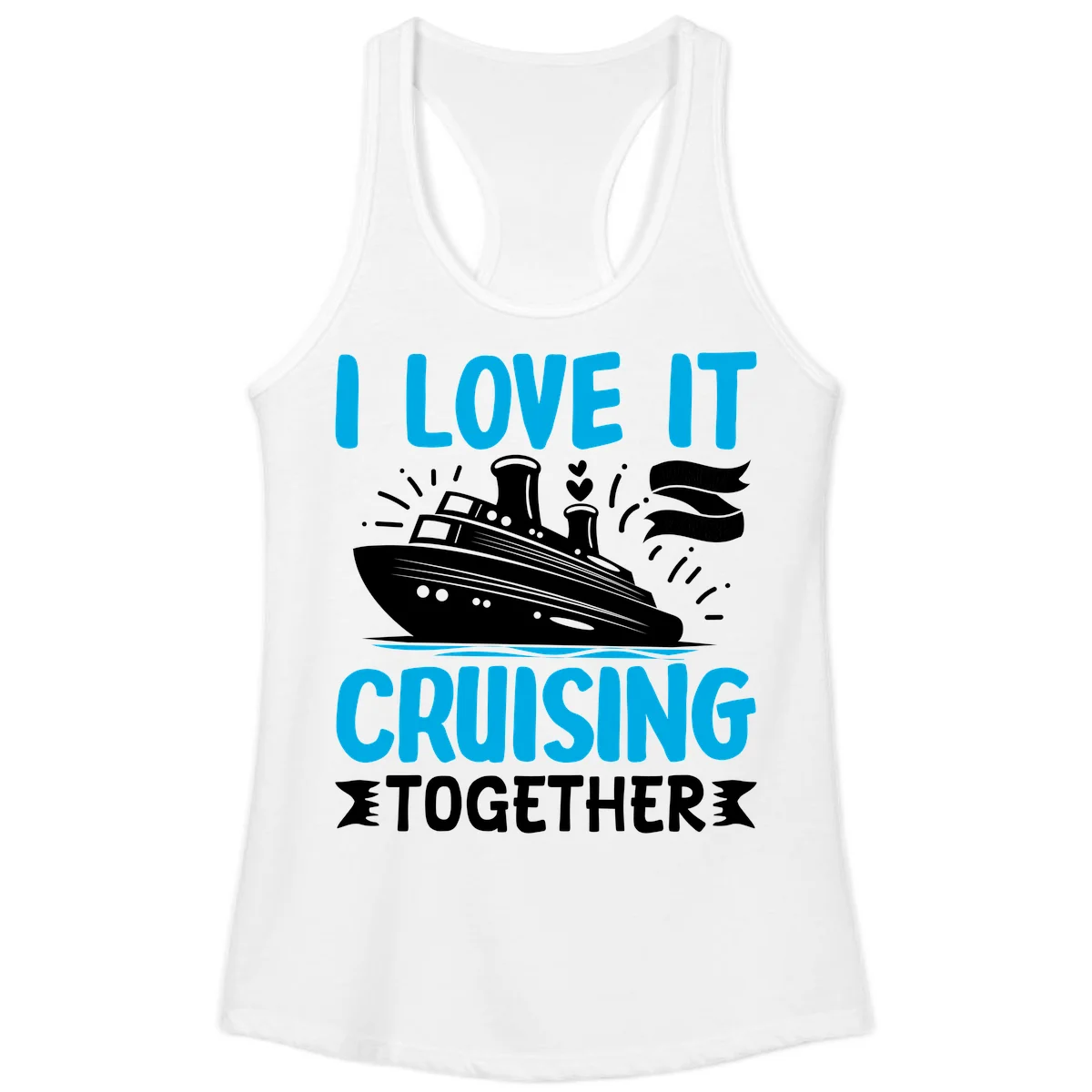 I Love It Cruising Together Ladies Tank Top in White