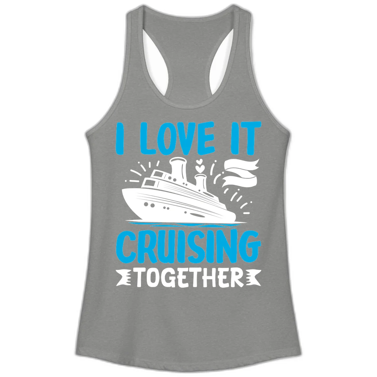 I Love It Cruising Together Ladies Tank Top in Heather Grey