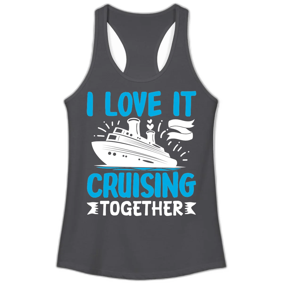 I Love It Cruising Together Ladies Tank Top in Solid Dark Gray