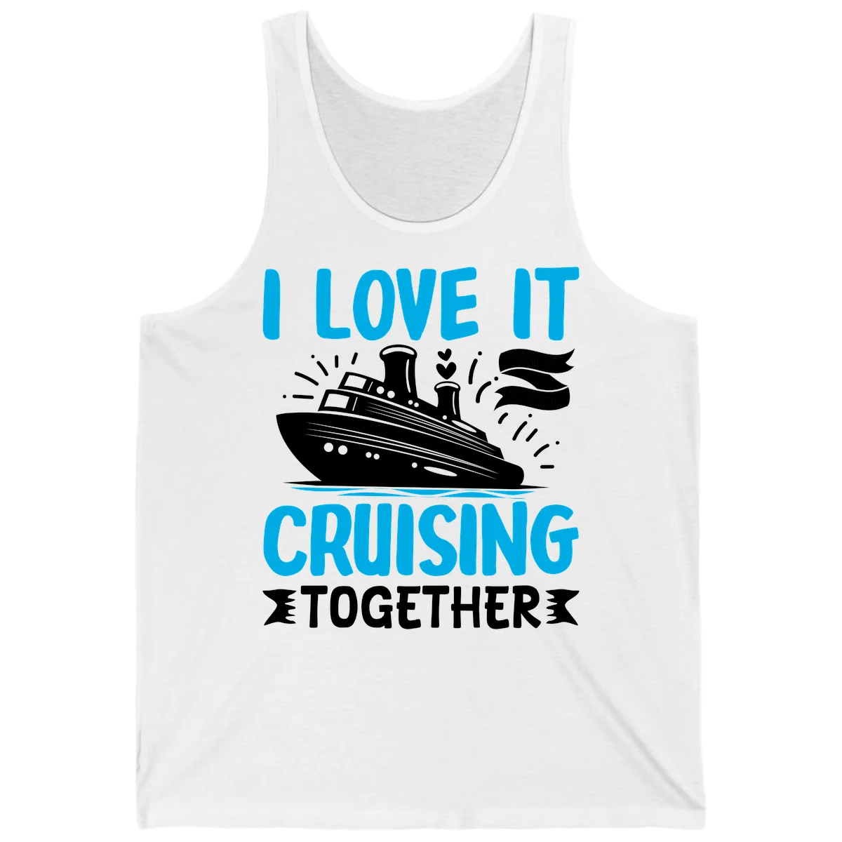 I Love It Cruising Together Cruise Tank Top in White
