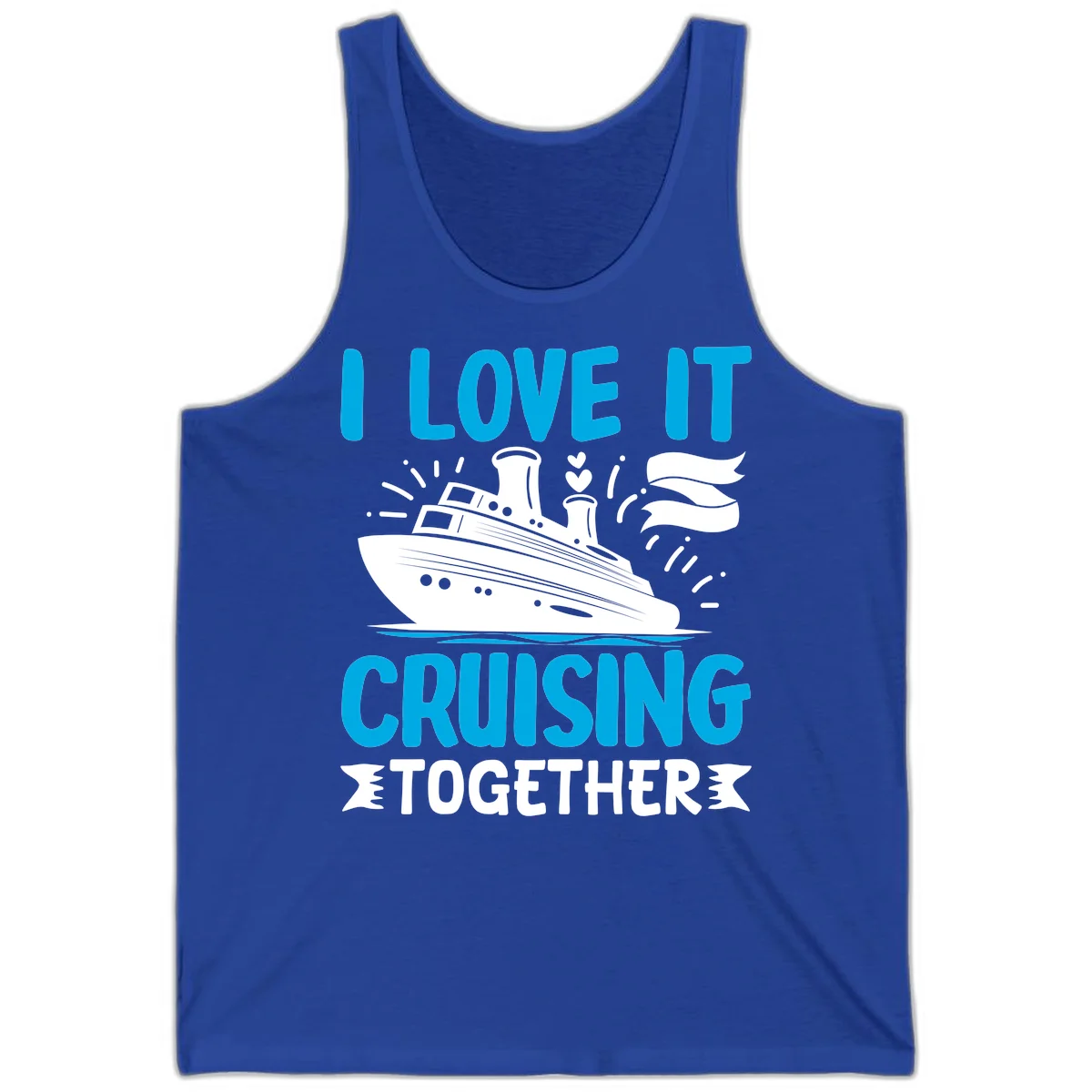 I Love It Cruising Together Cruise Tank Top in True Royal