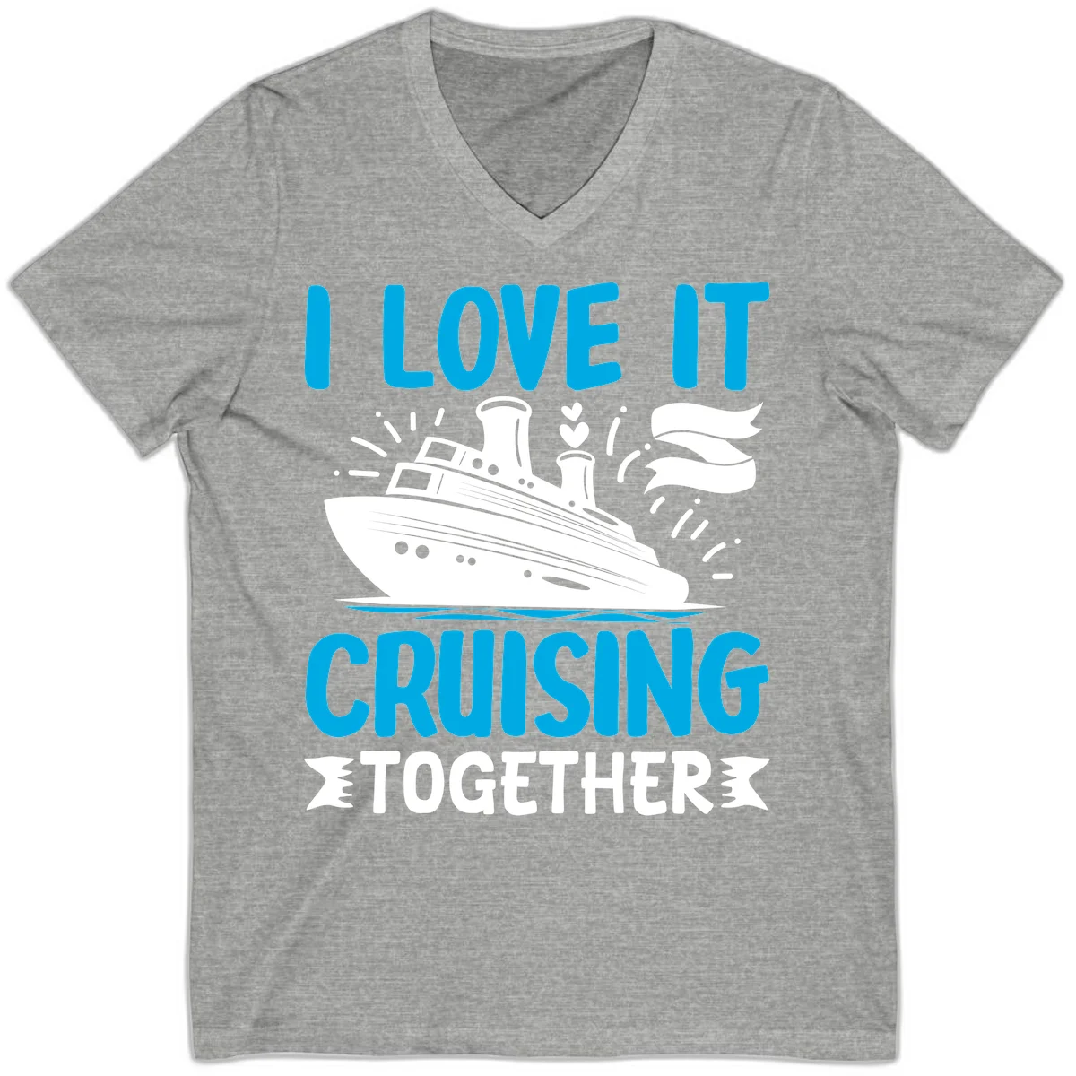 I Love It Cruising Together V-Neck Cruise Tee in Athletic Heather