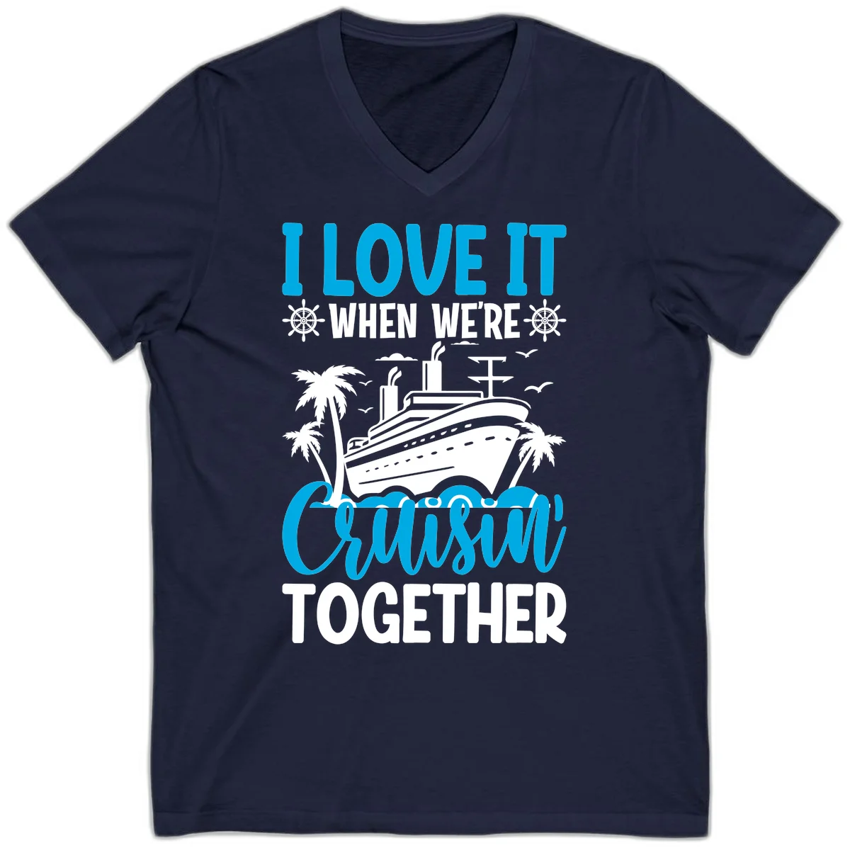 I Love It When We're Cruising Together V-Neck in Navy