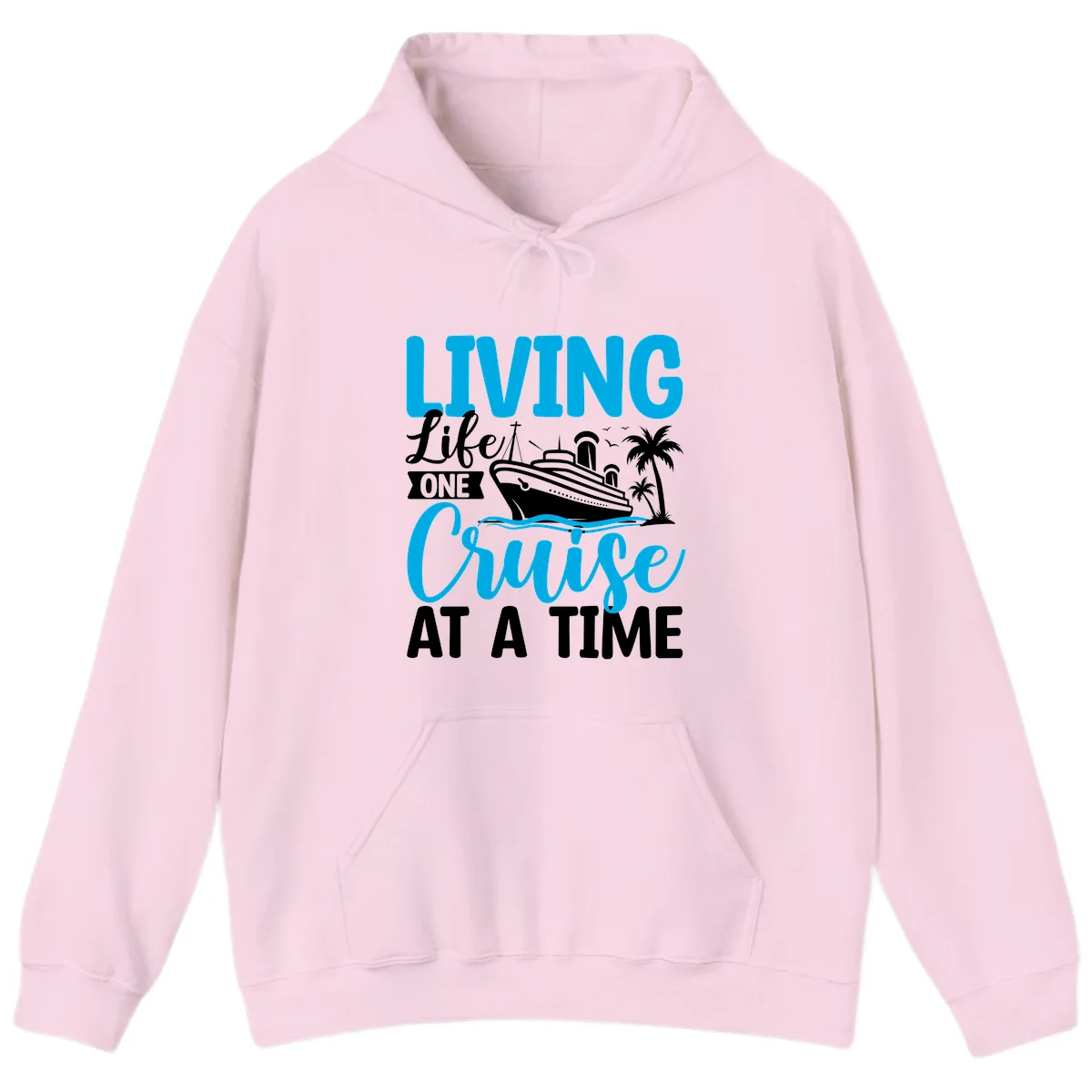 Living Life One Cruise At A Time Hoodie in Light Pink