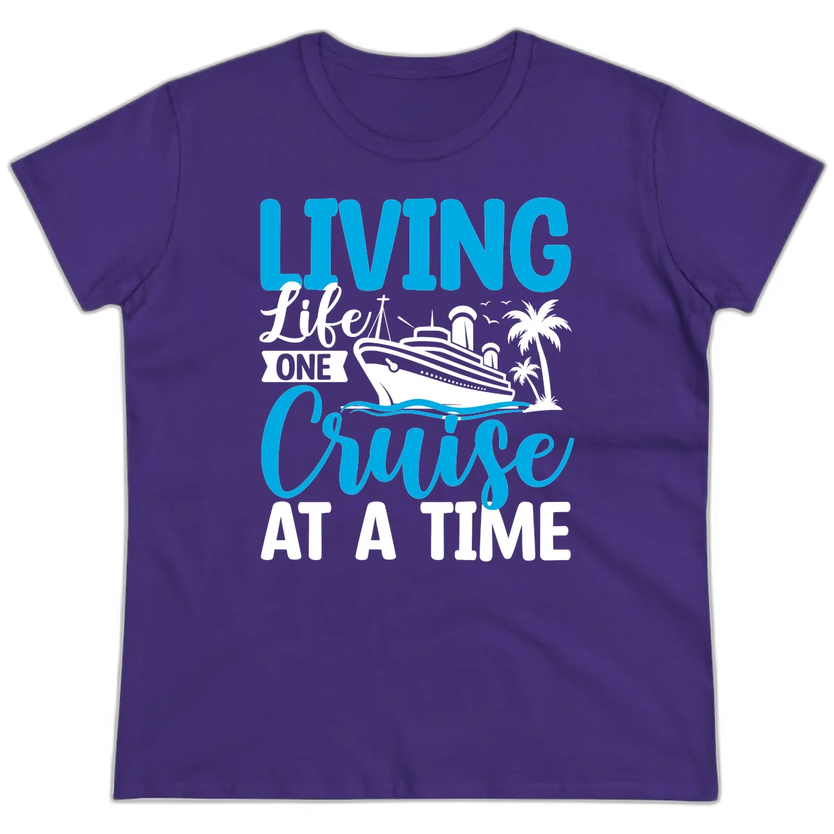 Living Life One Cruise At A Time Ladies Tee in Purple