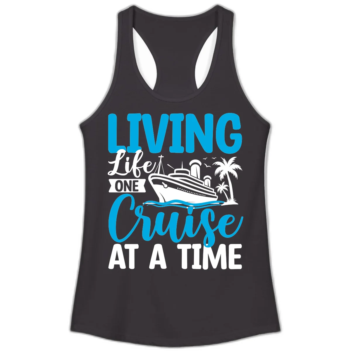 Living Life One Cruise At A Time Ladies Tank in Black