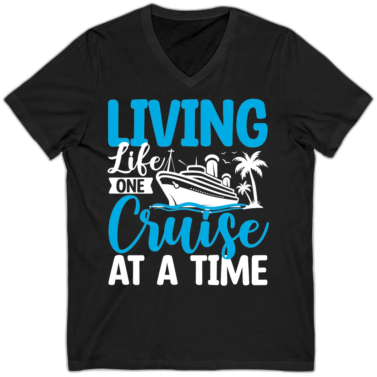 Living Life One Cruise At A Time V-Neck in Black