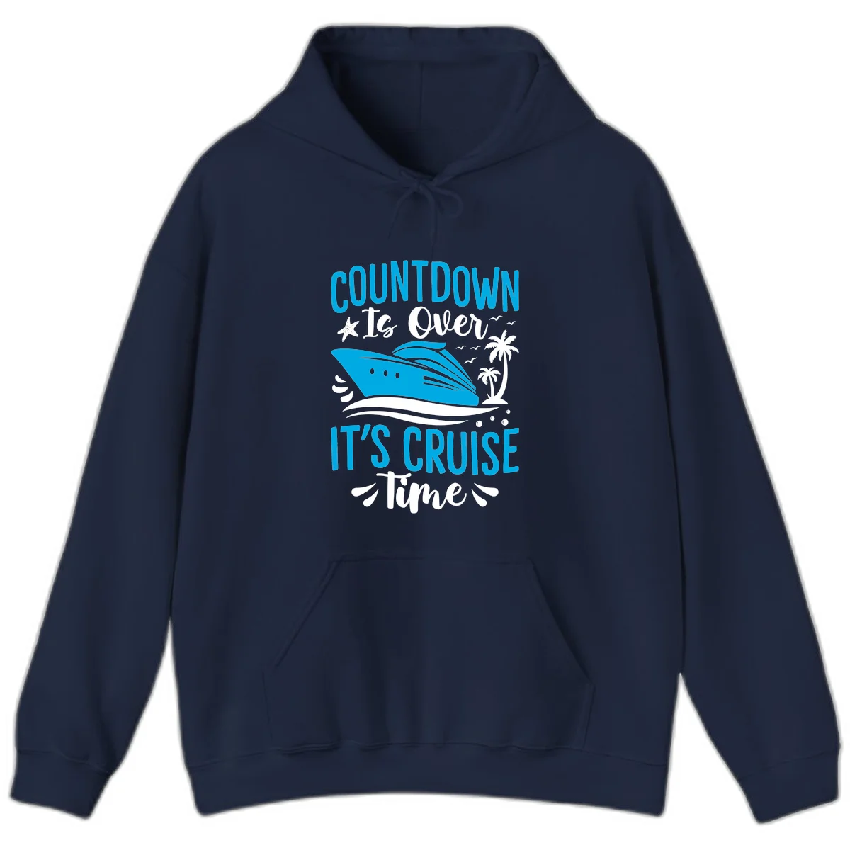 Countdown Is Over It's Cruise Time Hoodie in Navy