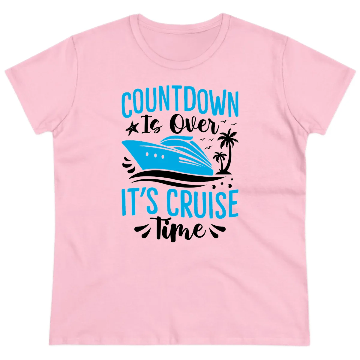 Countdown Is Over It's Cruise Time Ladies Tee in Light Pink