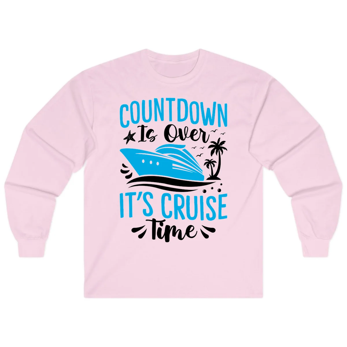 Countdown Is Over It's Cruise Time Long Sleeve in Light Pink
