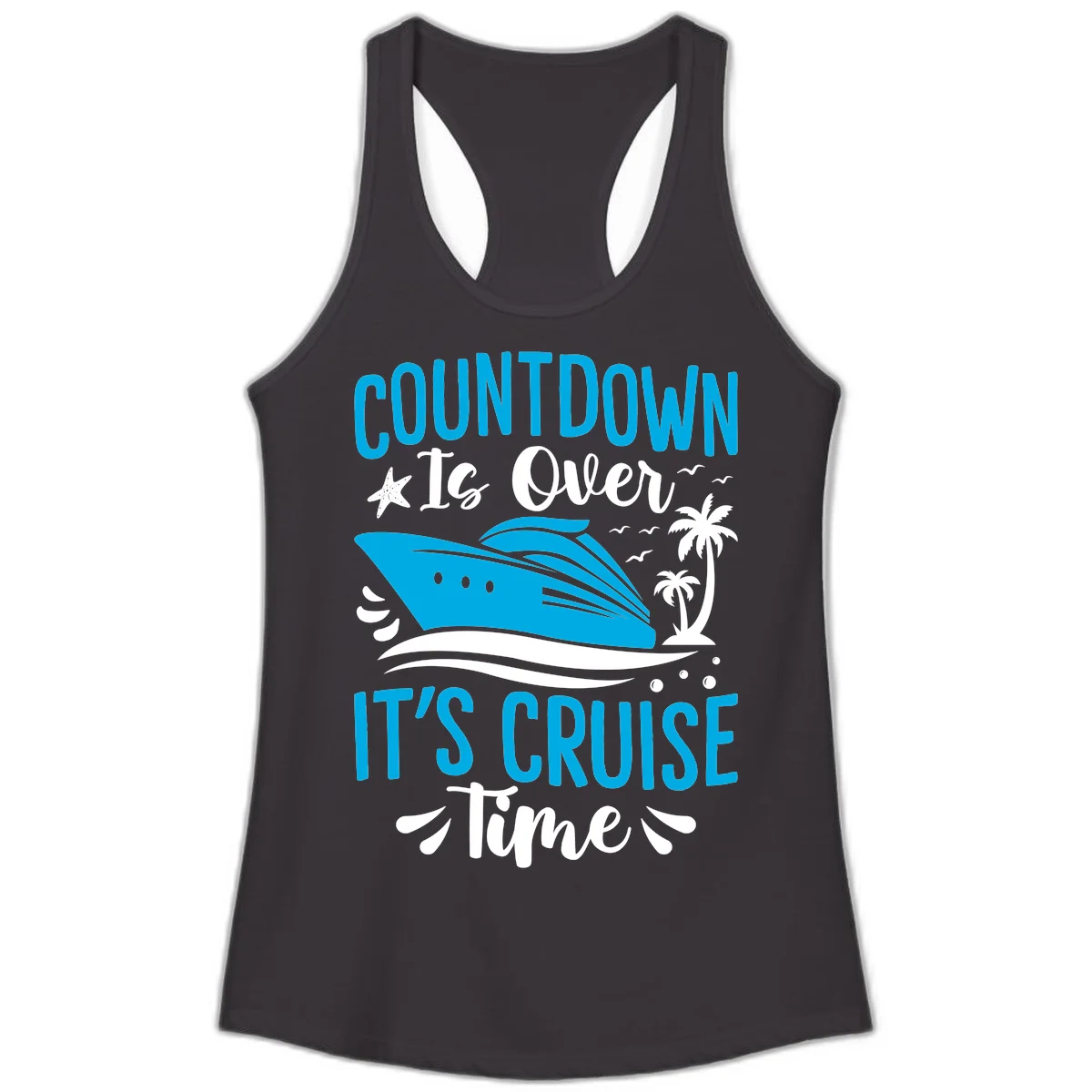 Countdown Is Over It's Cruise Time Ladies Tank in Black