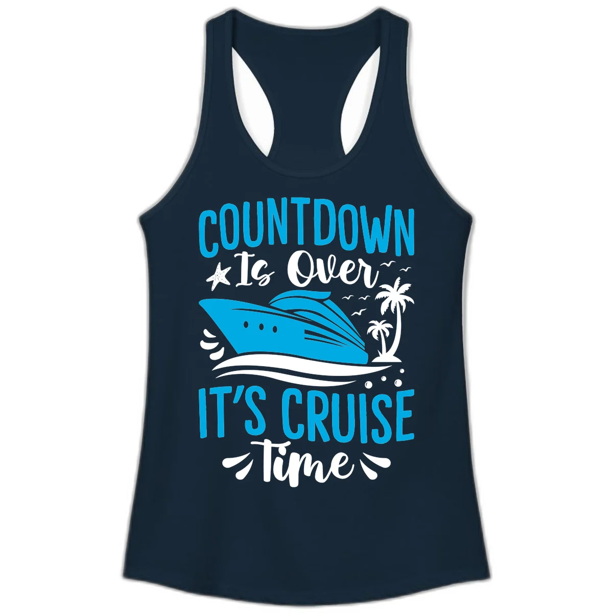 Countdown Is Over It's Cruise Time Ladies Tank in Solid Midnight Navy