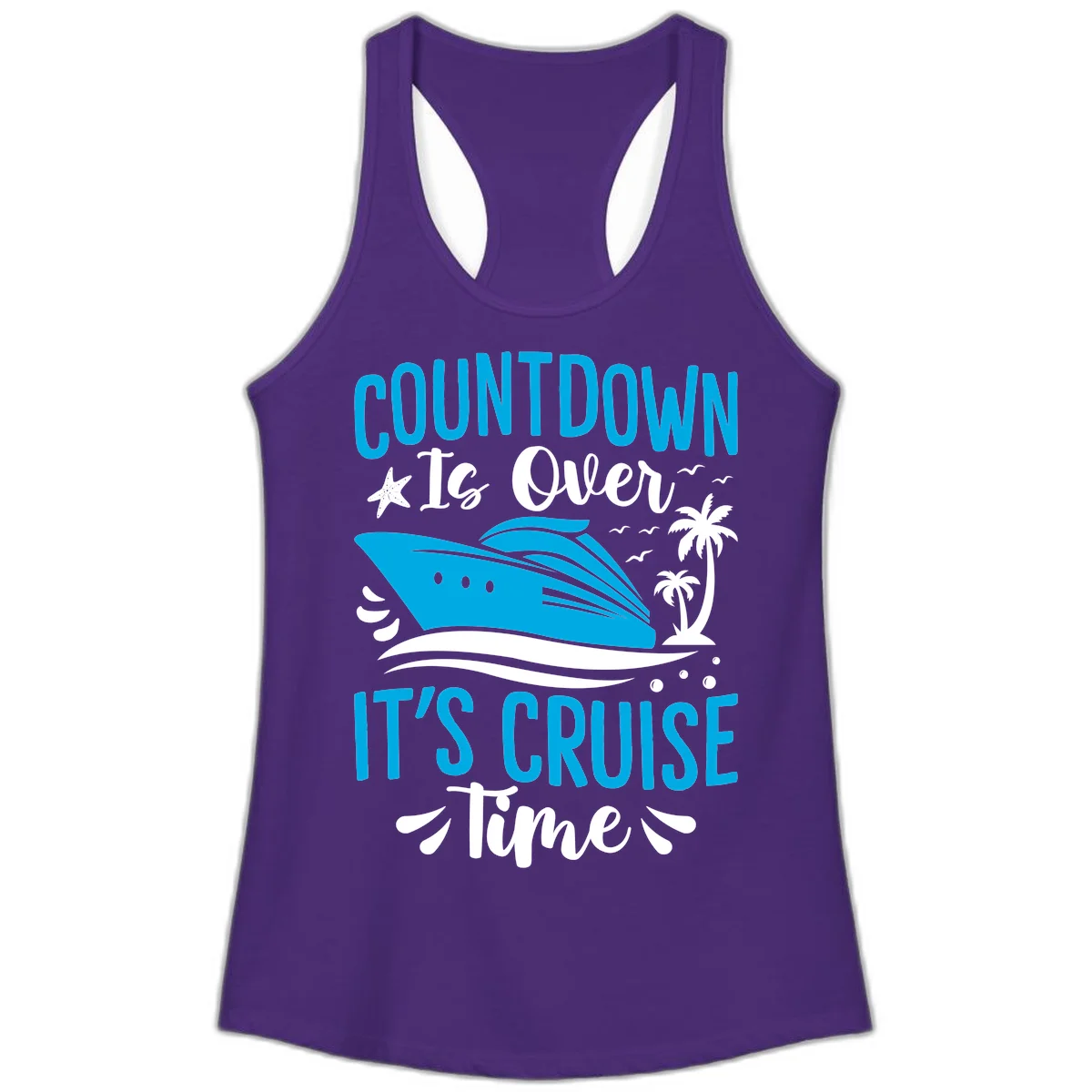Countdown Is Over It's Cruise Time Ladies Tank in Solid Purple Rush