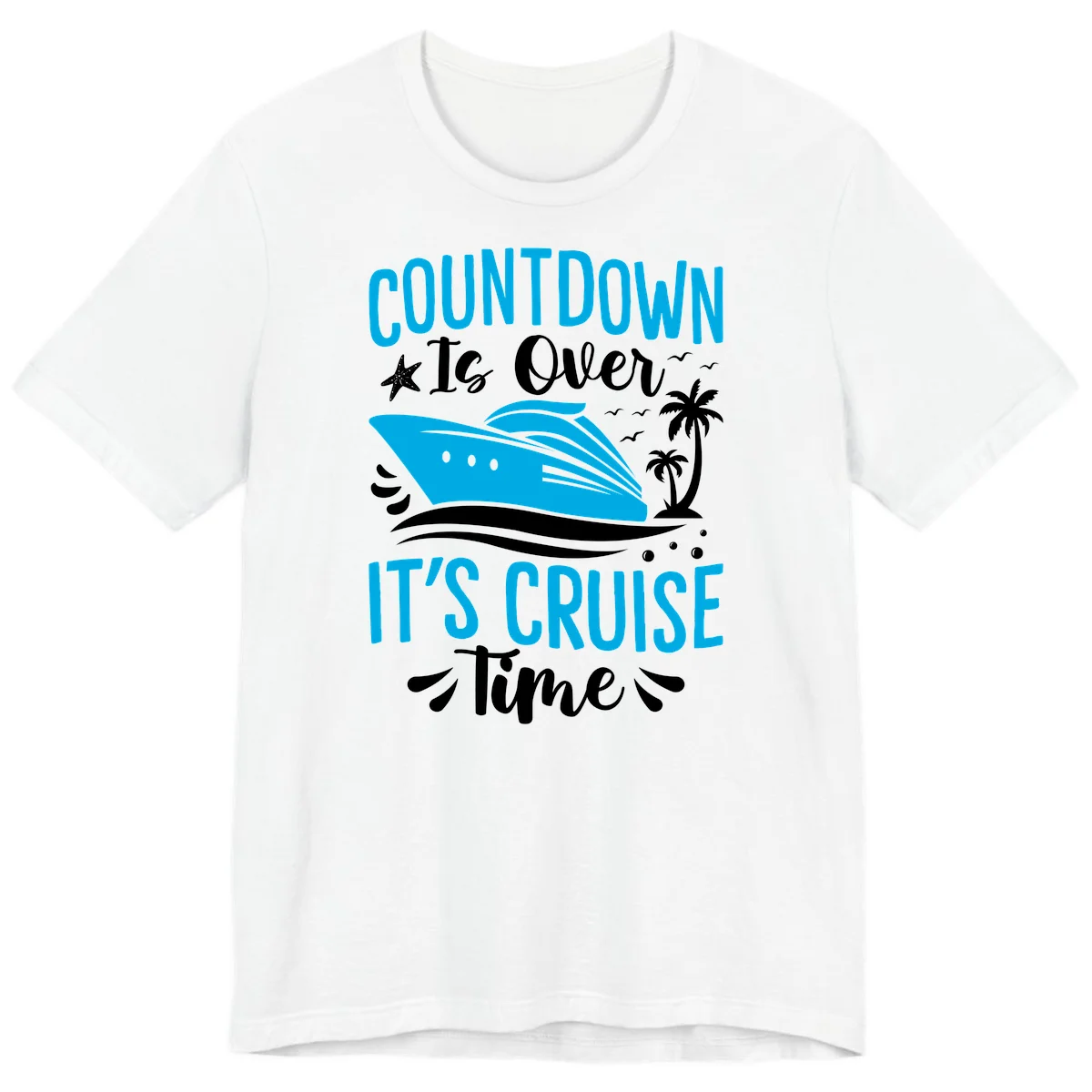 Countdown Is Over It's Cruise Time Premium T-Shirt in White