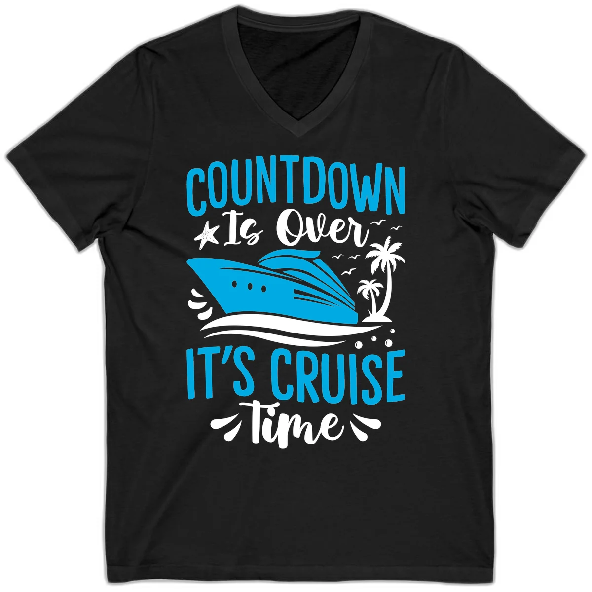 Countdown Is Over It's Cruise Time V-Neck in Black
