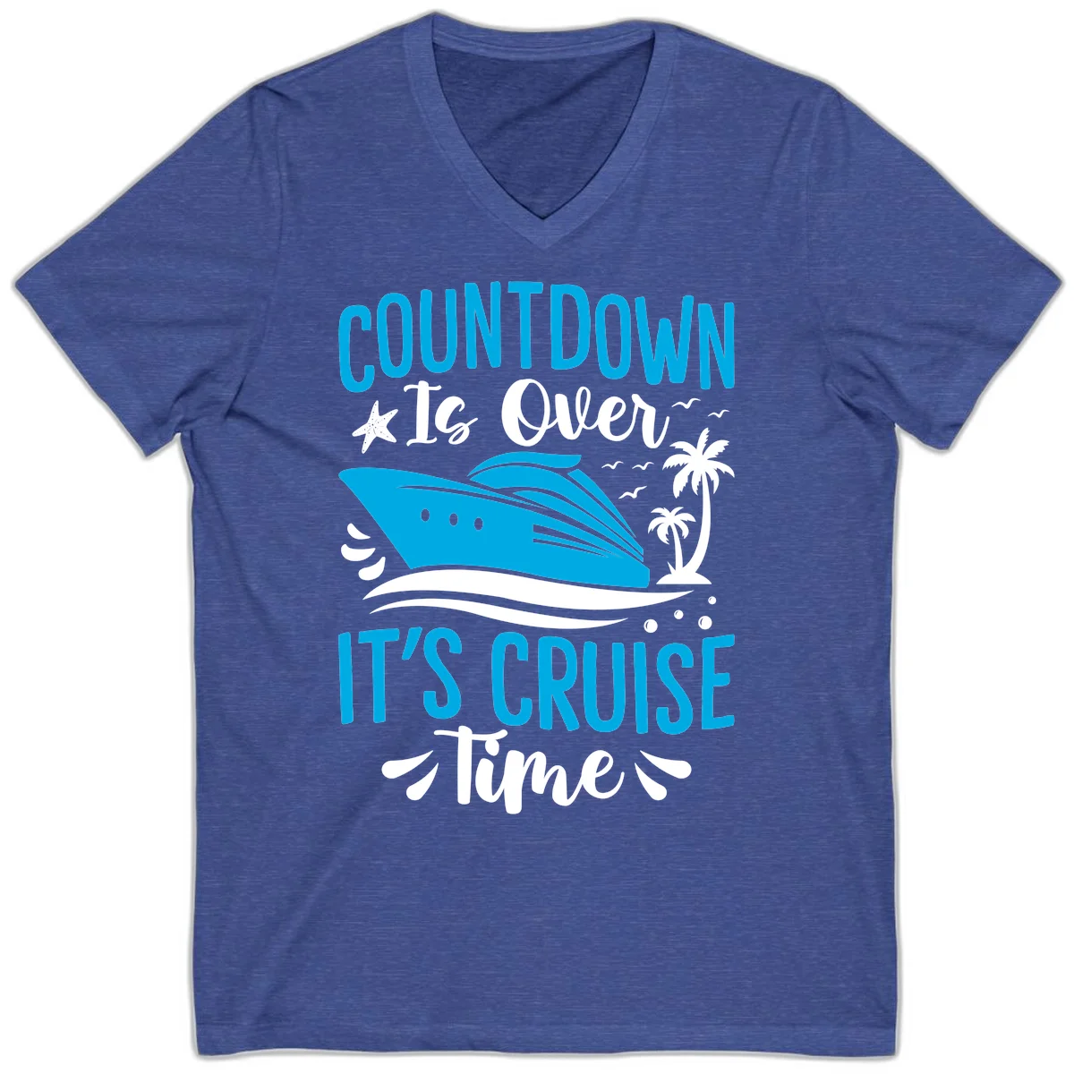 Countdown Is Over It's Cruise Time V-Neck in Heather True Royal