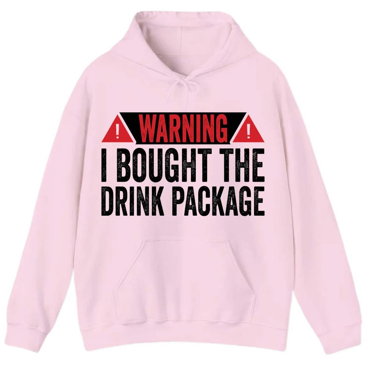 I Bought The Drink Package Hoodie in Light Pink